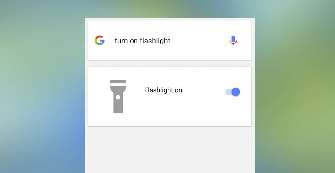 flashlight on - google now- ok google