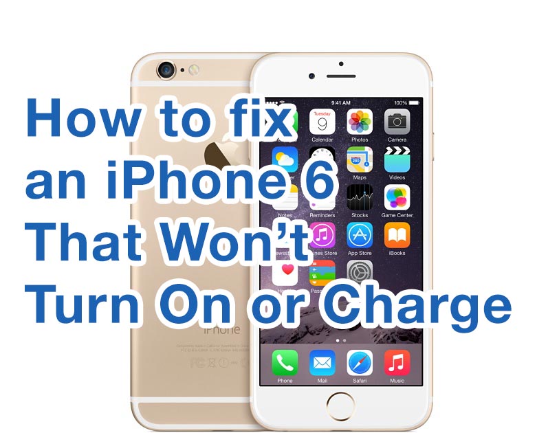 fix an iphone that won't turn on, iPhone won't turn on