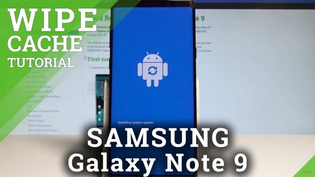 9 Easy Steps To Clear Cache Partition Samsung Galaxy Note 9