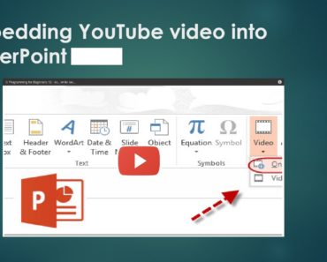 How To Embed A YouTube Video In PowerPoint