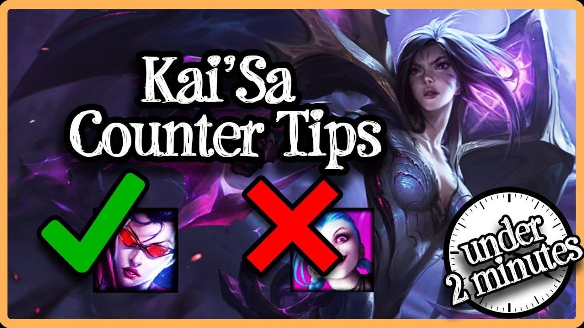 A tutorial on how to counter Kai'Sa when playing League of Legends (LOL).