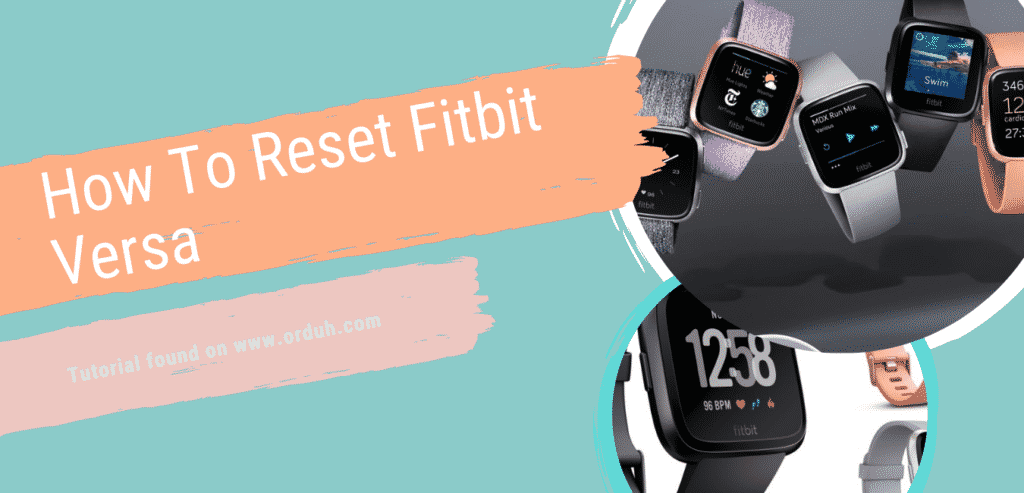 How To Reset Fitbit Versa